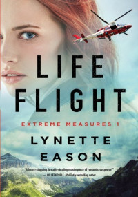 Lynette Eason — Life Flight