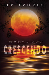 LP Tvorik — The Melody of Silence: Crescendo