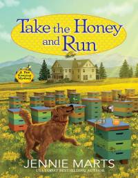 Jennie Marts — Take the Honey and Run