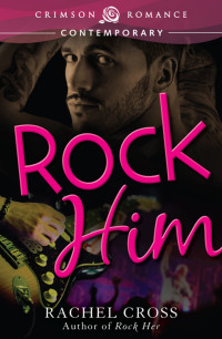 Rachel Cross — Rock Him