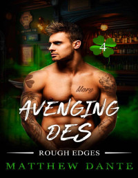 Matthew Dante — Avenging Des