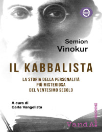 Semion Vinokur — Il Kabbalista (Italian Edition)