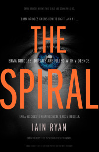 Iain Ryan [Ryan, Iain] — The Spiral
