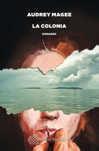 Audrey Magee — La colonia