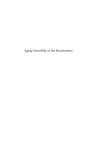 Skenazi, Cynthia; — Aging Gracefully in the Renaissance