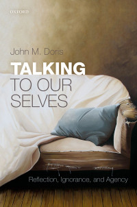 John Michael Doris — Talking to Our Selves
