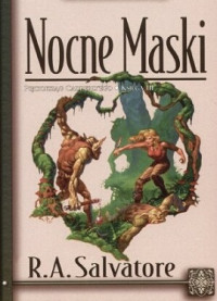 Robert. A. Salvatore — Nocne Maski