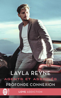 Layla Reyne [Reyne, Layla] — Profonde connexion
