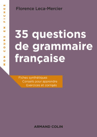 Florence Mercier-Leca ; — 35 questions de grammaire francaise