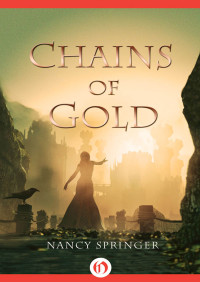 Springer, Nancy — Chains of Gold