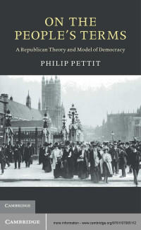 Pettit, Philip — On The People's Terms