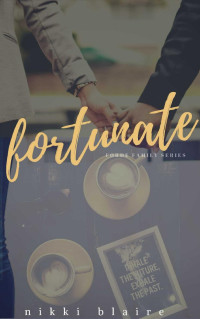 nikki blaire [blaire, nikki] — Fortunate (Forde Family Series Book One)