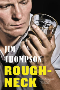 Jim Thompson — Roughneck