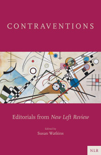 New Left Review;Susan Watkins; — Contraventions