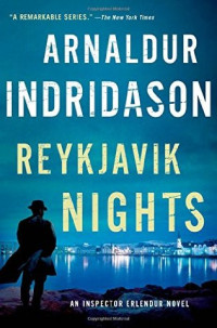 Arnaldur Indridason [Indridason, Arnaldur] — Reykjavik Nights