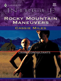 Cassie Miles — Rocky Mountain Maneuvers