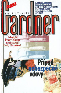 Gardner Erle Stanley — Případ nebezpečné vdovy