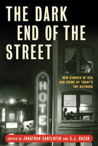 Jonathan Santlofer — The Dark End of the Street