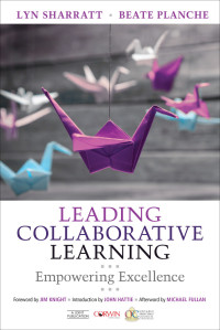 Lyn Sharratt;Beate Planche; & Beate Planche — Leading Collaborative Learning