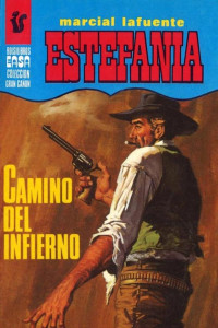 M. L. Estefanía — Camino del infierno