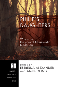 Estrelda Y. Alexander;Amos Yong; — Philip's Daughters