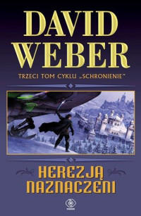 Weber David — Herezją naznaczeni