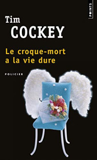 Tim Cockey — Le croque-mort a la vie dure