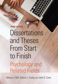 Bell, Debora;Foster, Sharon L.;Cone, John D.; & Sharon L. Foster & John D. Cone — Dissertations and Theses From Start to Finish