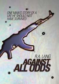 Lang, R.A. — Against All Odds