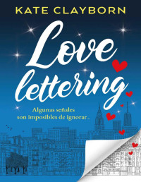 Kate Clayborn — Love Lettering