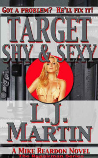 L J Martin — Target Shy & Sexy