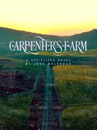  Josh Malerman — Carpenter's Farm