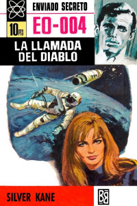 Silver Kane — La llamada del diablo