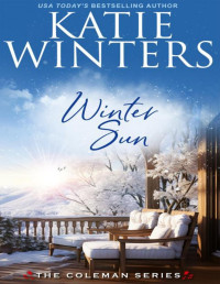 Katie Winters — Winter Sun (The Coleman Series Book 7)