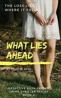 Lynette Rees — RC02 - What Lies Ahead