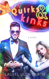 Curtis, Laurel Ulen — Quirks & Kinks