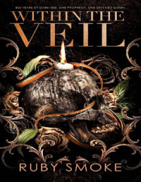 Ruby Smoke — Within the Veil (Concealed in Myths Trilogy Book 2)
