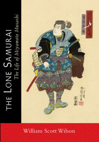 William Scott Wilson — The Lone Samurai