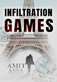 Amit Assa — Infiltration Games