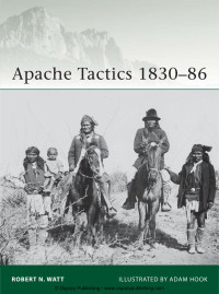 Robert Watt — Apache Tactics 1830–86