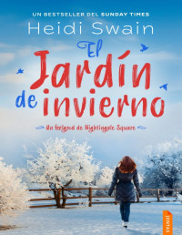 Heidi Swain — El Jardín De Invierno