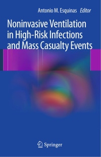 Antonio M. Esquinas — Noninvasive Ventilation in High-Risk Infections and Mass Casualty Events