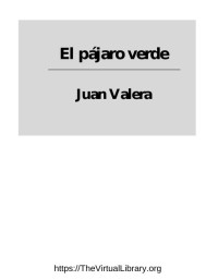 Juan Valera — El pájaro verde