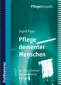 Ingrid Popp — Pflege dementer Menschen