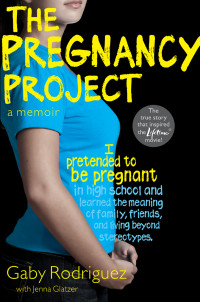 Gaby Rodriguez — The Pregnancy Project