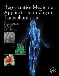 Giuseppe Orlando — Regenerative Medicine Applications in Organ Transplantation