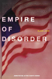 Joxe, Alain.; Lotringer, Sylvere — Empire of Disorder