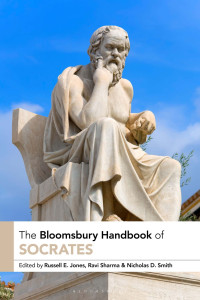 Russell E. Jones, Ravi Sharma, Nicholas D. Smith — The Bloomsbury Handbook of Socrates