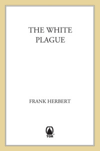 Frank Herbert — The White Plague