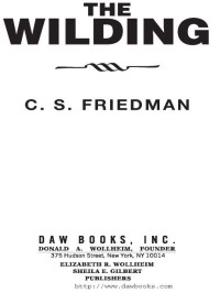 C.S. Friedman; — The Wilding